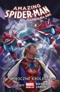 Marvel Now! 2.0 Amazing Spider-Man Globalna sieć (wyd. zbiorcze) #02: Mroczne królestwo